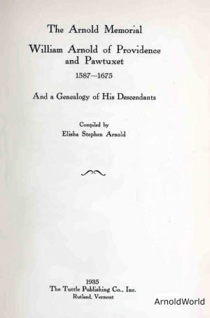 1935-01-01-ElishaStephenArnold-The-Arnold-Memorial-William-Arnold-of-Providence-and-Pawtuxet