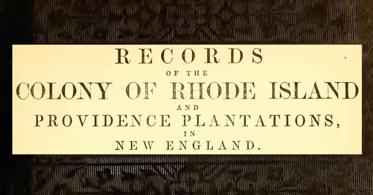 Records of the Colony of Rhode Island Book Published