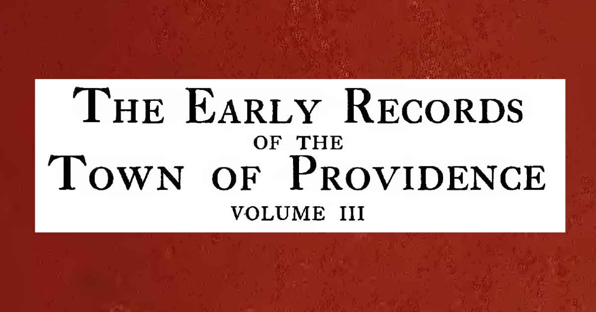 The Early Records of the Town of Providence Vol 03 Book Published