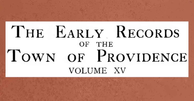 The Early Records of the Town of Providence Vol 15 Book Published